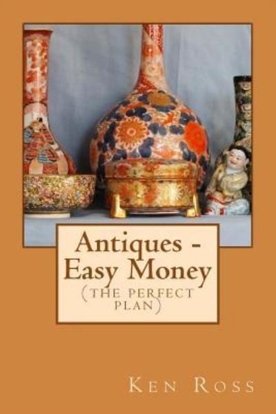 Cover for Ken Ross · Antiques - Easy Money (Paperback Book) (2018)