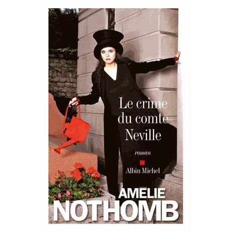 Cover for Amelie Nothomb · Le crime du comte Neville (MERCH) (2015)