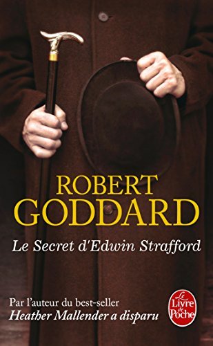 Cover for Robert Goddard · Le secret d'Edwin Strafford (Paperback Bog) [French edition] (2014)