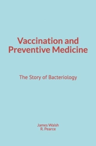 Cover for James Walsh · Vaccination and Preventive Medicine (Paperback Book) (2020)