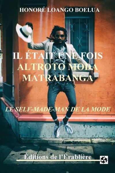 Cover for Honore Loango · Il etait une fois Altroto Moda Matrabanga (Paperback Book) (2018)