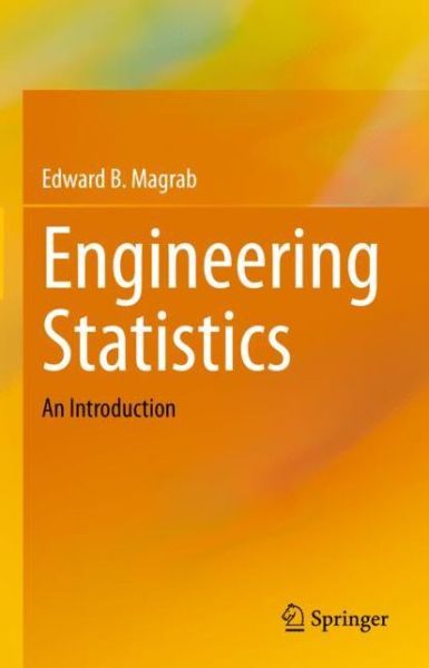 Cover for Edward B. Magrab · Engineering Statistics: An Introduction (Hardcover bog) [1st ed. 2022 edition] (2022)