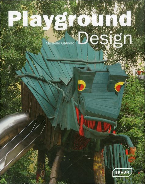 Cover for Michelle Galindo · Playground Design - Architecture in Focus (Hardcover Book) (2012)