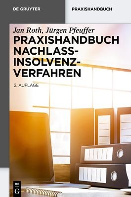 Cover for Roth · Praxishandbuch Nachlassinsolvenzve (Bog) (2018)