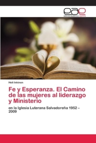 Cover for Inkinen · Fe y Esperanza. El Camino de la (Book) (2020)