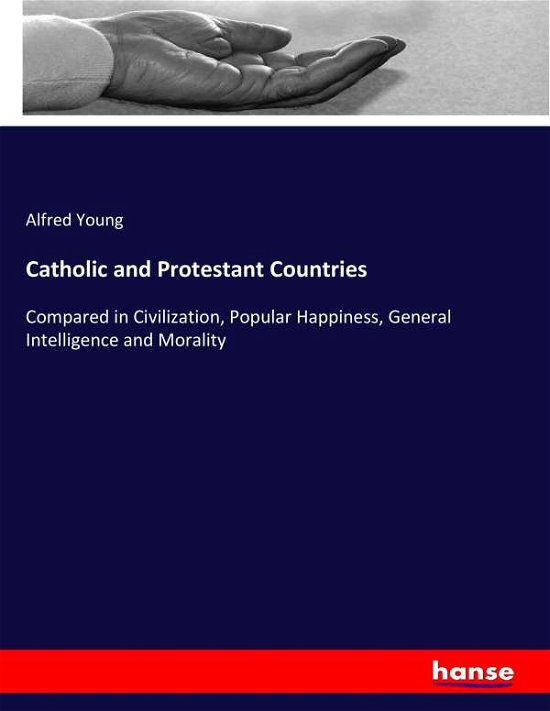 Cover for Young · Catholic and Protestant Countries (Buch) (2017)