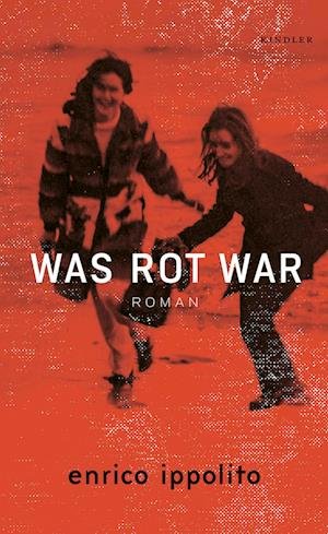 Cover for Enrico Ippolito · Was rot war (Hardcover Book) (2021)