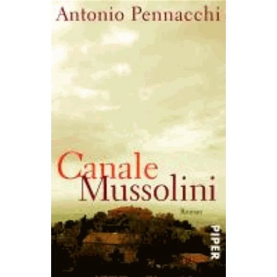 Cover for Antonio Pennacchi · Canale Mussolini (Taschenbuch) (2013)