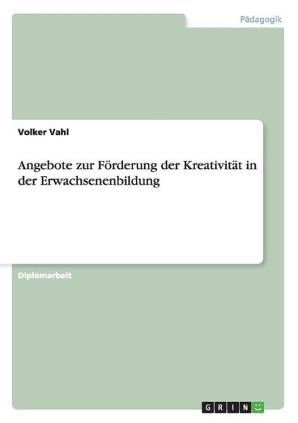 Cover for Vahl · Angebote zur Förderung der Kreativ (Book) [German edition] (2007)