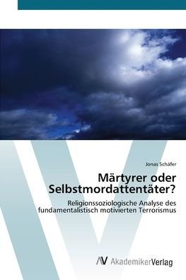 Cover for Schäfer · Märtyrer oder Selbstmordattentä (Bok) (2012)