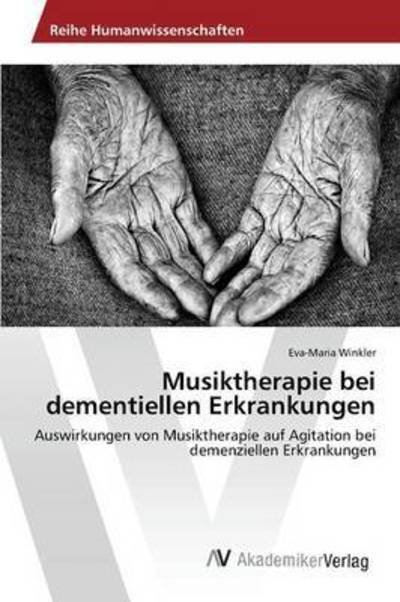 Cover for Winkler · Musiktherapie bei dementiellen (Bog) (2015)
