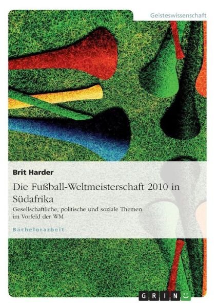 Cover for Harder · Die Fußball-Weltmeisterschaft 20 (Bok) [German edition] (2013)