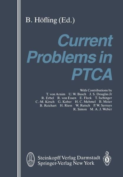 Cover for B H Fling · Current Problems in PTCA (Paperback Book) [Softcover reprint of the original 1st ed. 1986 edition] (2012)