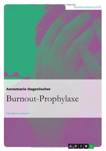 Cover for Annemarie Hagenlocher · Burnout-prophylaxe (Paperback Book) [German edition] (2013)