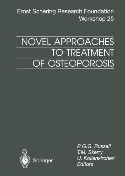 Cover for R G G Russell · Novel Approaches to Treatment of Osteoporosis - Ernst Schering Foundation Symposium Proceedings (Paperback Bog) [Softcover reprint of the original 1st ed. 1998 edition] (2013)
