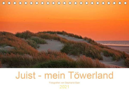 Cover for Baer · Juist - mein Töwerland (Tischkalen (Buch)