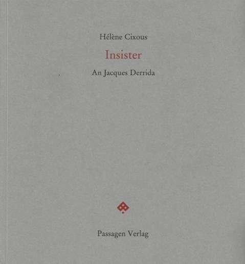 Cover for Hélène Cixous · Cixous:insister (Bog)