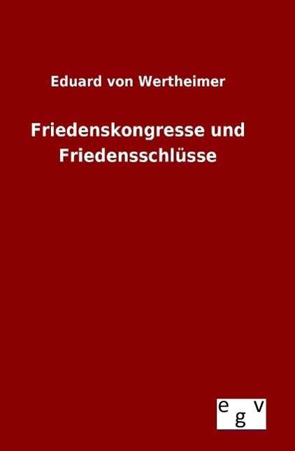 Cover for Wertheimer · Friedenskongresse und Friede (Buch) (2015)