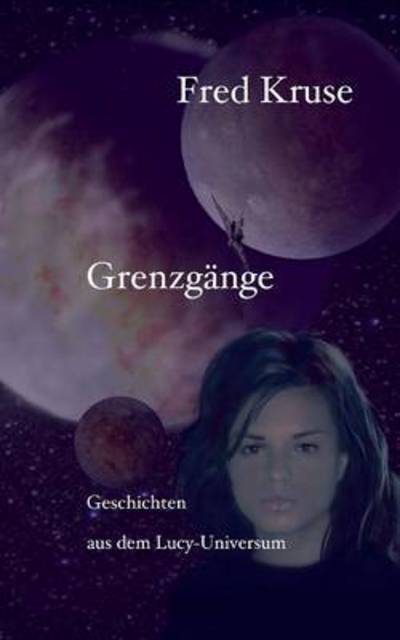 Cover for Kruse · Grenzgänge - Geschichten aus dem (Book) (2023)