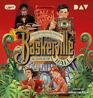 Baskerville Hall – Das geheimnisvolle Internat der besonderen Talente. Teil 2: Das Zeichen der Fünf - Ali Standish - Äänikirja - Der Audio Verlag - 9783742433091 - torstai 9. tammikuuta 2025