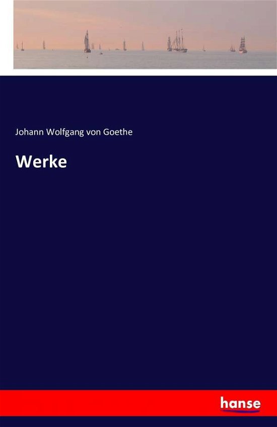 Cover for Goethe · Werke (Bok) (2016)