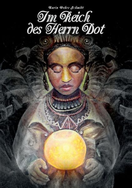 Cover for Pehrs-Schmidt · Im Reich des Herrn Dot (Buch) (2017)