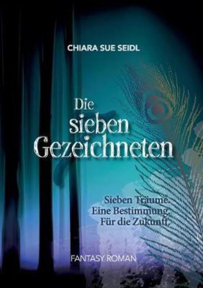 Cover for Seidl · Die sieben Gezeichneten (Book) (2018)