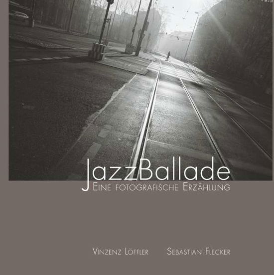 Cover for Löffler · JazzBallade (Book)