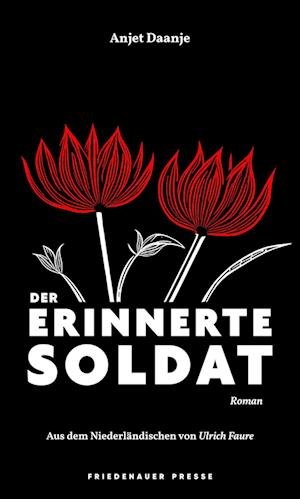 Cover for Anjet Daanje · Der erinnerte Soldat (Book) (2024)
