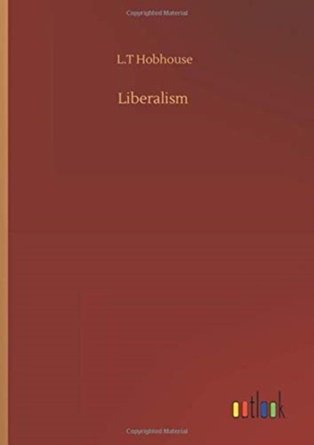 Cover for L T Hobhouse · Liberalism (Inbunden Bok) (2020)
