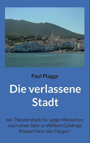 Cover for Paul Plagge · Die verlassene Stadt (Book) (2023)