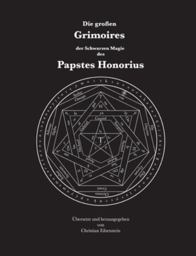 Cover for Papst Honorius · Die grossen Grimoires der Schwarzen Magie des Papstes Honorius (Paperback Book) (2021)