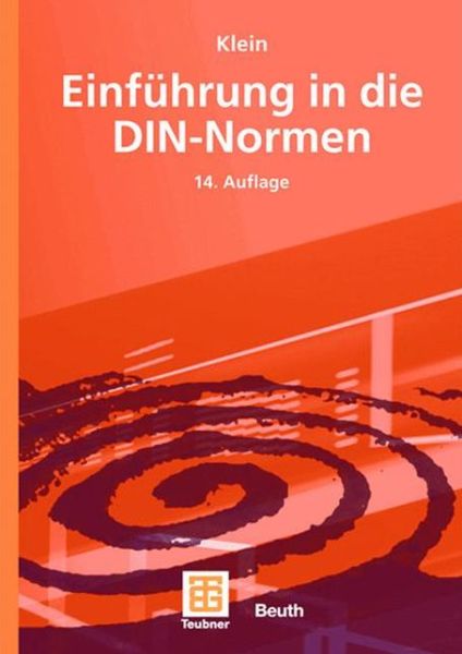 Cover for Klein, Martin (University of Toronto) · Einfuhrung in Die Din-Normen (Hardcover Book) [14th 14., Neubearb. Aufl. 2008 edition] (2007)