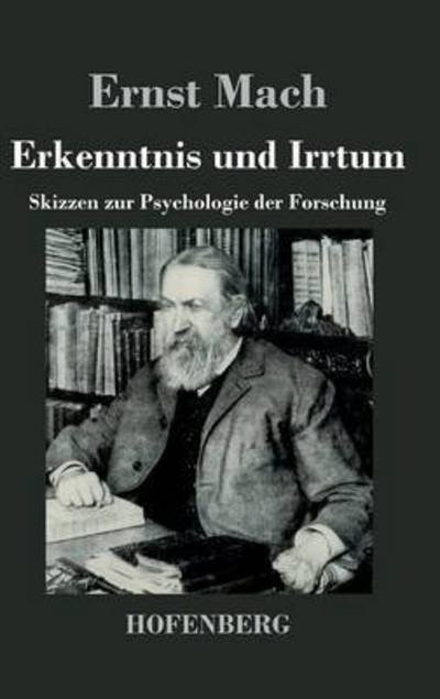 Cover for Ernst Mach · Erkenntnis Und Irrtum (Hardcover Book) (2017)