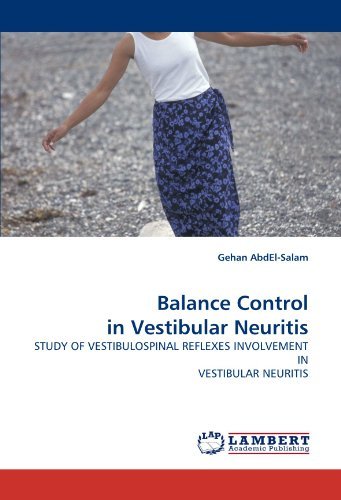 Cover for Gehan Abdel-salam · Balance Control in Vestibular Neuritis: Study of Vestibulospinal Reflexes Involvement in Vestibular Neuritis (Paperback Bog) (2010)