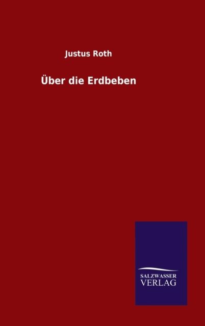 Cover for Roth · Über die Erdbeben (Buch) (2015)