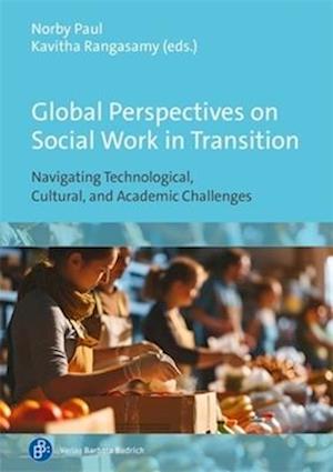 Cover for Global Perspectives on Social Work in Transition: Navigating Technological, Cultural, and Academic Challenges (Hardcover Book) (2025)