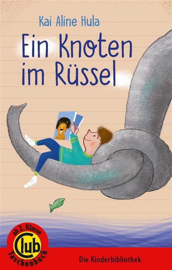 Cover for Hula · Ein Knoten im Rüssel (Bok)