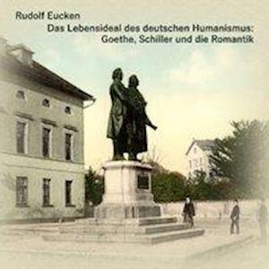 Cover for Eucken · Das Lebensideal des deutschen Hu (Bog)