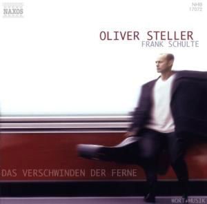 Das Verschwinden Der Ferne *s* - Oliver Steller - Musiikki - Naxos Hörbuch - 9783898161091 - maanantai 18. marraskuuta 2002