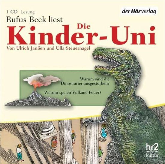 Cover for Rufus Beck · Die Kinderuni-warum Sind Dinosaurier Ausgestorben? (Bok) (2009)