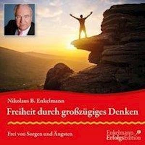Cover for Enkelmann · Freiheit durch großzügiges De (Bog)