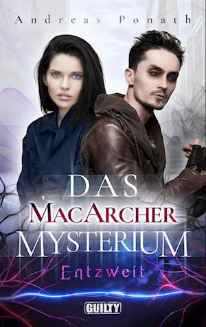 Das MacArcher Mysterium - Andreas Ponath - Bücher - Guilty Verlag - 9783948479091 - 24. Februar 2024