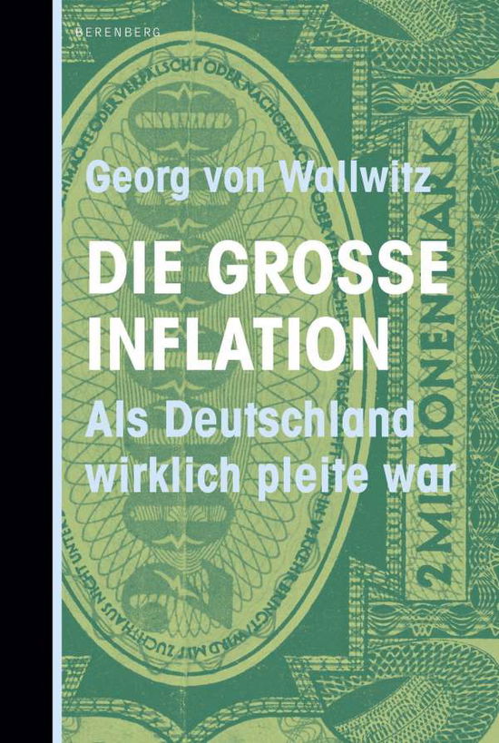 Cover for Georg von Wallwitz · Die große Inflation (Hardcover Book) (2021)