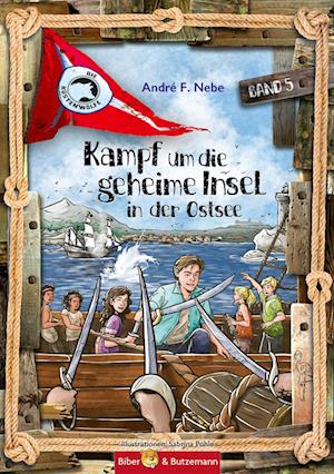 Cover for André F. Nebe · Die Küstenwölfe 5 - Kampf um die geheime Insel in der Ostsee (Book) (2023)