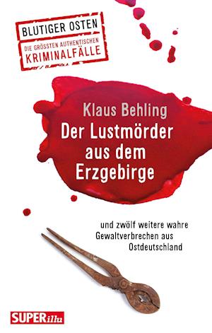 Cover for Bild und Heimat · Der Lustmörder aus dem Erzgebirge (Paperback Book) (2021)