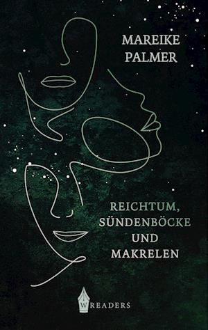 Cover for Mareike Palmer · Reichtum, Sündenböcke und Makrelen (Book) (2022)