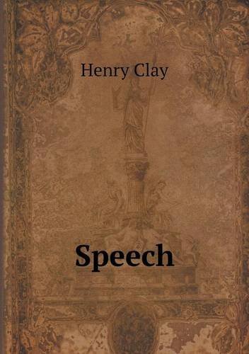 Cover for Henry Clay · Speech (Paperback Book) (2014)