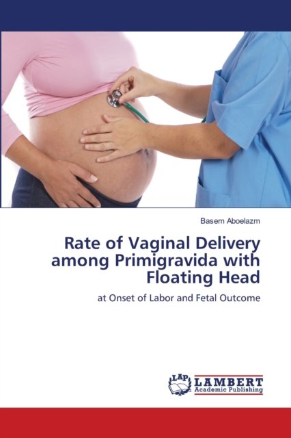 Cover for Aboelazm · Rate of Vaginal Delivery among (Book) (2018)