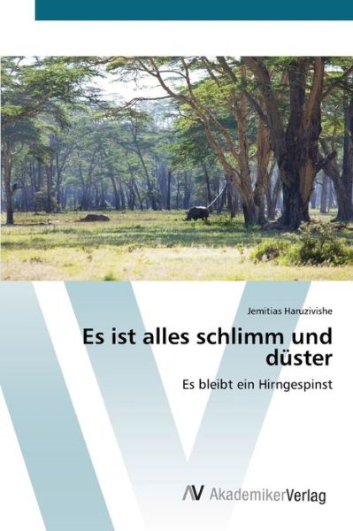 Cover for Haruzivishe · Es ist alles schlimm und dü (Book) (2020)